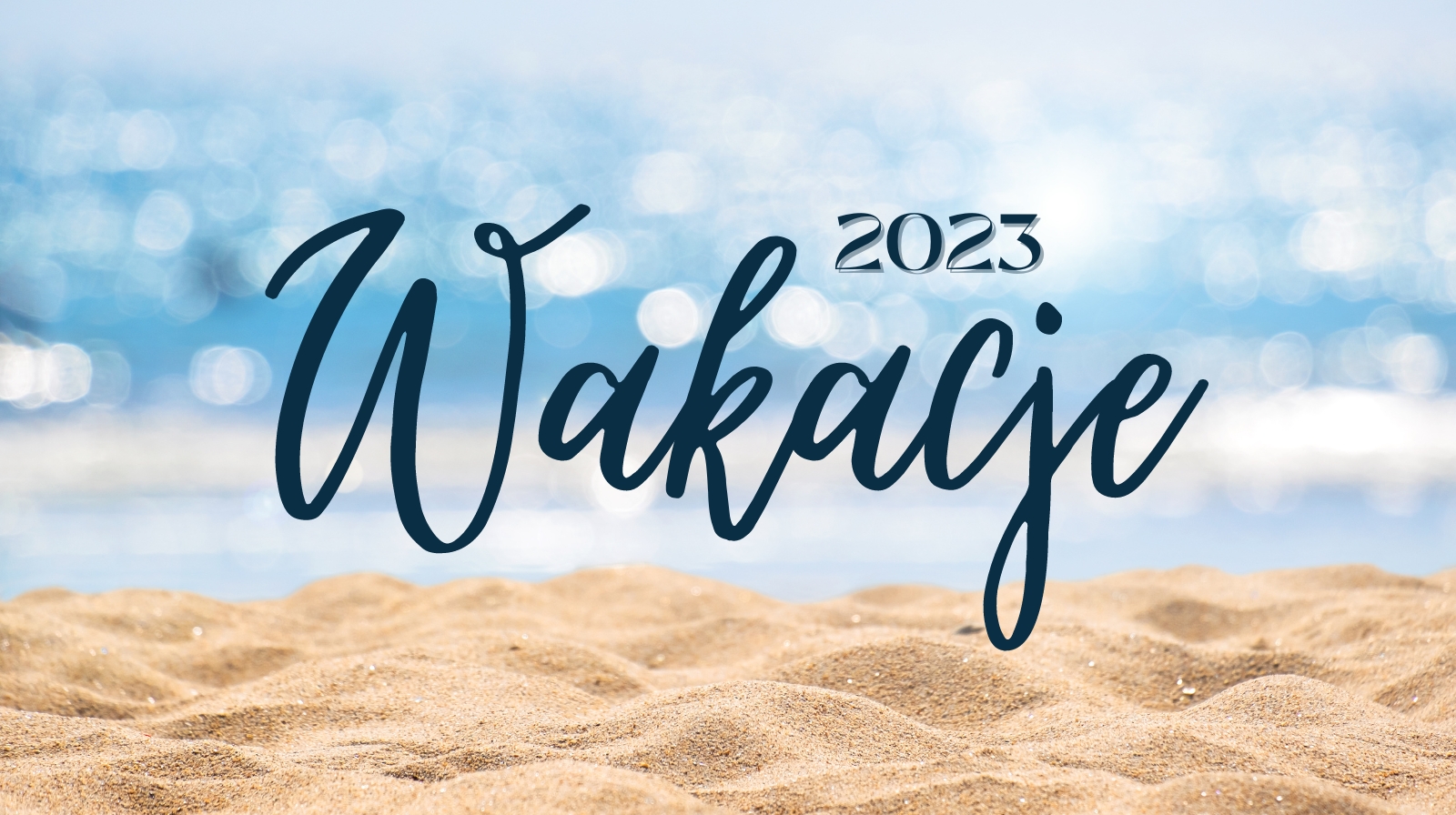 Wakacje 2023