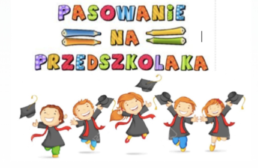 Pasowanie na przedszkolaka 